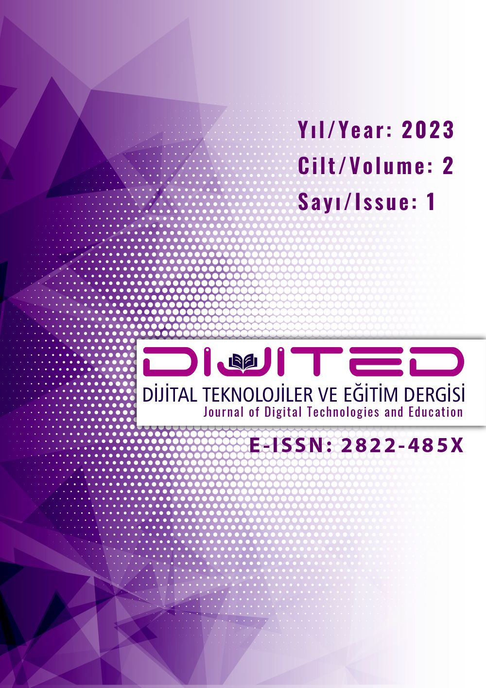 					Cilt 2 Sayı 1 (2023): Dijital Teknolojiler ve Eğitim Dergisi Gör
				