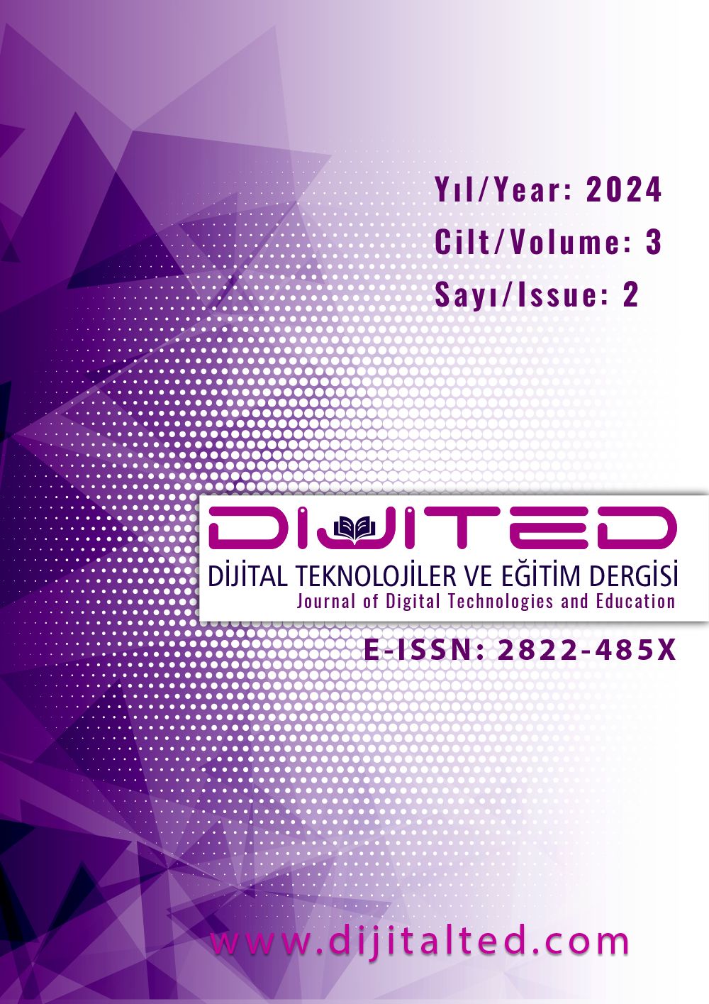 					Cilt 3 Sayı 2 (2024): Dijital Teknolojiler ve Eğitim Dergisi Gör
				